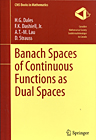 Banach Spaces Of Continuous Functions As Dual Spaces 