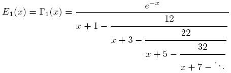 E_1(x)=Γ_1(x)={e^{-x}overdisplaystyle x+1-{strut 12overdisplaystyle x+3-{strut 22overdisplaystyle x+5-{strut 32overdisplaystyle x+7-ddots}}}}